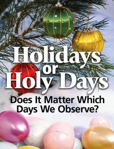 Holidays or Holy Days?